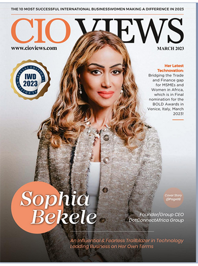 USA: CIO Views Graces Bekele on their cover on INTERNATIONAL WOMEN’S DAY SPECIAL, IWD23 EDITION